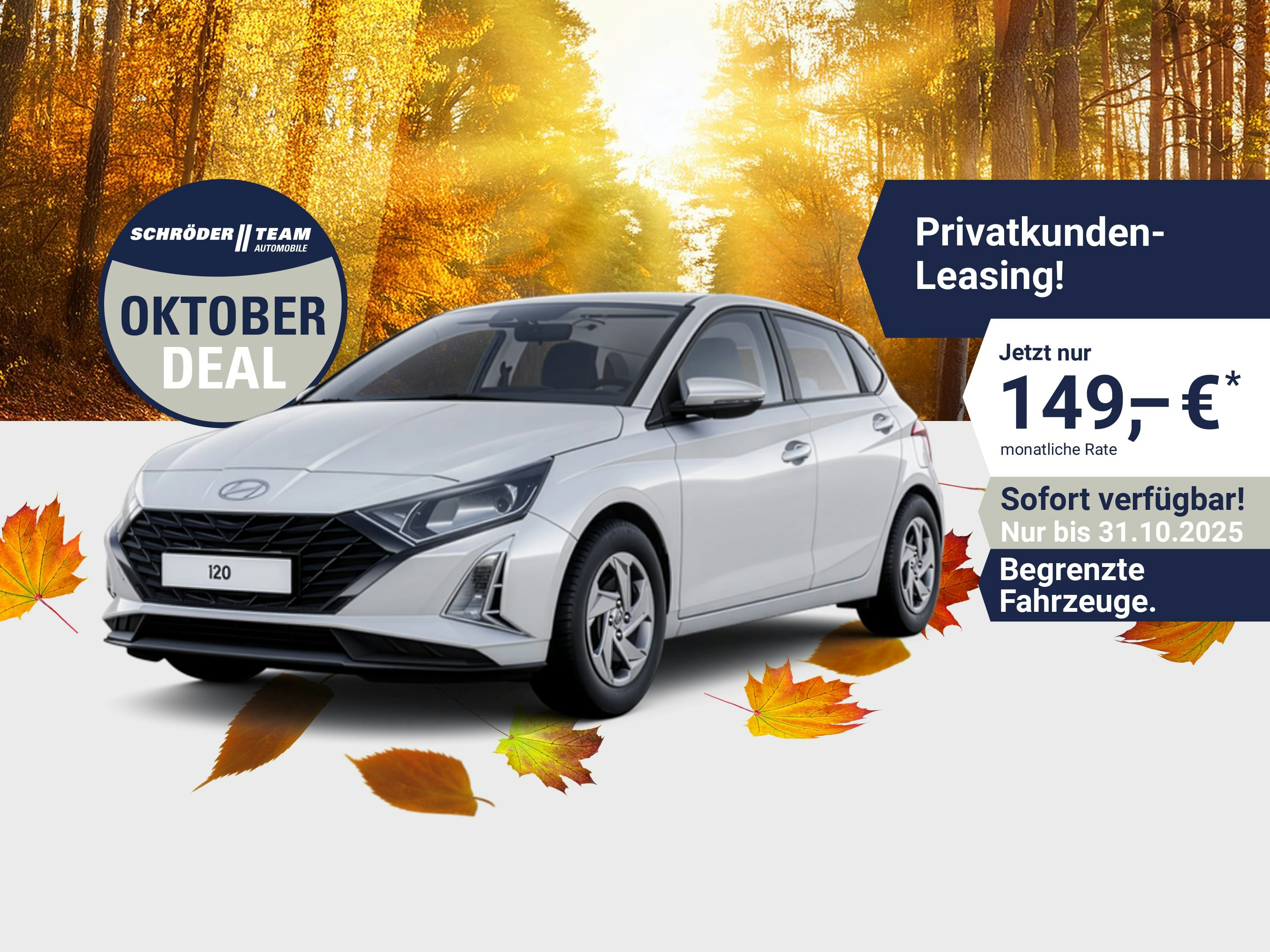„Hyundai i20 Oktober-Deal – Leasing ab 149 € sichern Hyundai i20 in Weiß – Oktober-Deal für Privatkunden mit Leasingrate ab 149 €, sofort verfügbar, nur bis 31.10.2025